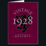 Réserve de Vintage 1928<br><div class="desc">The inside of the Vintage Reserve 1928 birthday card reads,  "You're not old,  you're vintage !" It puts a positive spin on the old Over the Hill.</div>