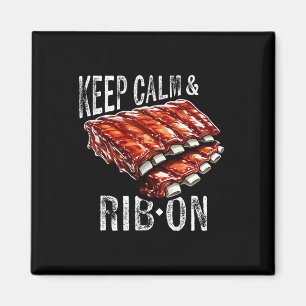 Reserve Ribs Lover's Keep Calm and Rib on BBQ Rib Magneet