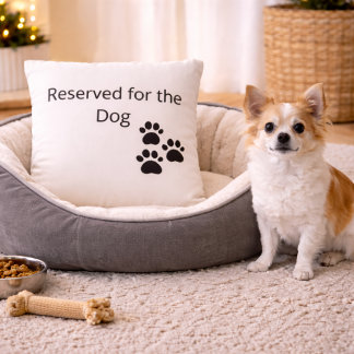 Reserved for the Dog Pillow Minimalist Decor Kussen