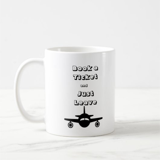 Réservez un billet et laissez-le - Café / Thé Mug (Gauche)