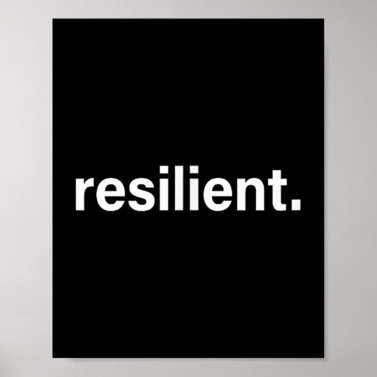 Resilient Mental Strength Self-esteem Motivation R Poster (Voorkant)