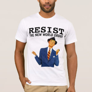 RESIST DE NIEUWE MANNEN VAN DE WERELDORDE RETRO T- T-SHIRT