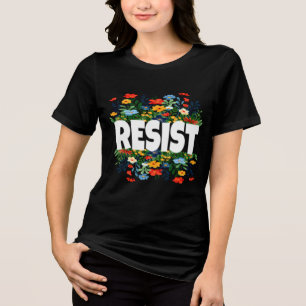 RESIST Floral Anti Trump Politiek Protest Tri-Blend Shirt