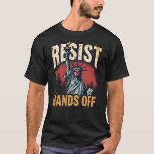 Resist Hands Off - Vrijheidsbeeld T-shirt