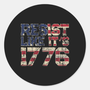 Resist Like It's 1776 Amerikaanse Vlag Verenigde S Ronde Sticker