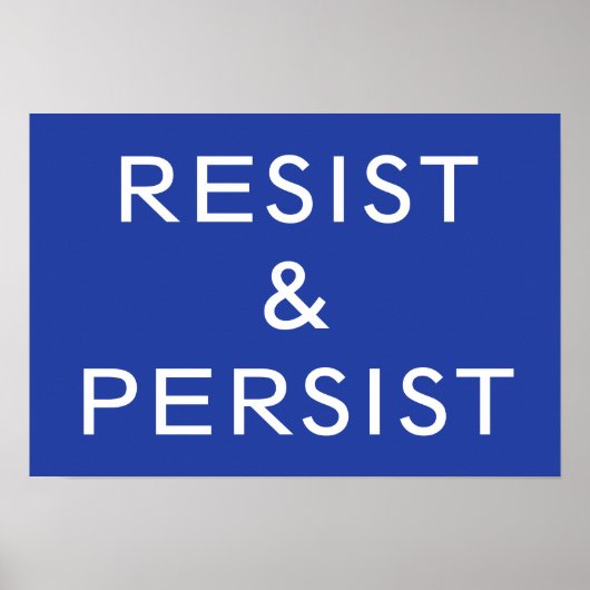 Resist & Persistent blauw Poster (Voorkant)