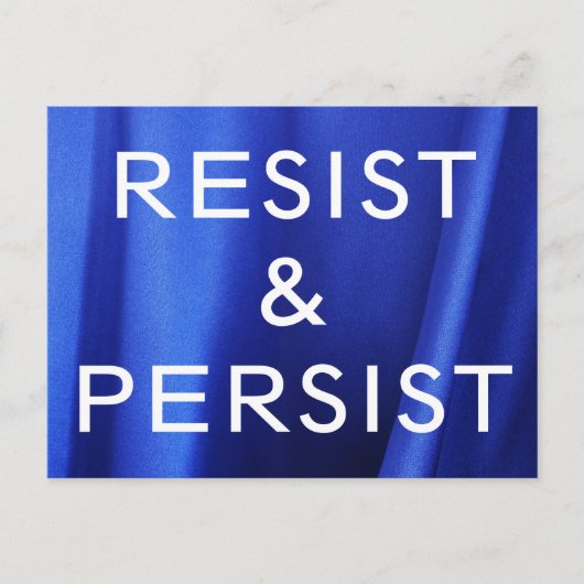 Resist & Persistent, witte tekst op Blue Silk Foto Briefkaart (Voorkant)