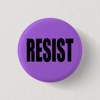 "RESIST" RONDE BUTTON 3,2 CM