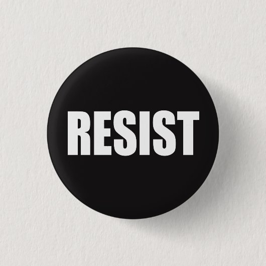 "RESIST" RONDE BUTTON 3,2 CM (Voorkant)
