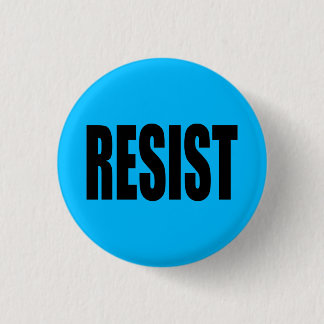 "RESIST" RONDE BUTTON 3,2 CM