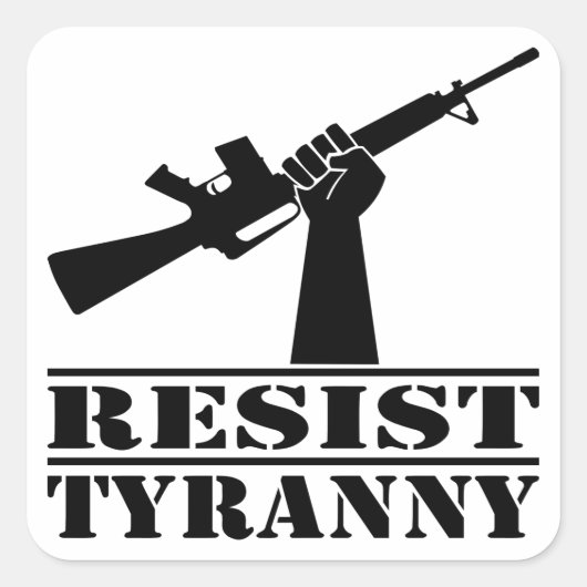 Resist Tyranny AR Vierkante Sticker (Voorkant)