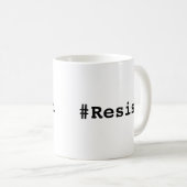 #Resist, Vette zwarte tekst op Witte Mok (Voorkant rechts)