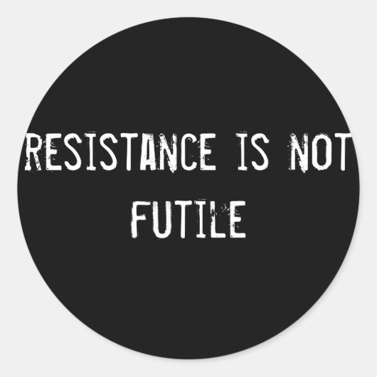 resistentie is niet nutteloos ronde sticker (Voorkant)