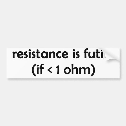 resistentie is nutteloos bumpersticker (Voorkant)