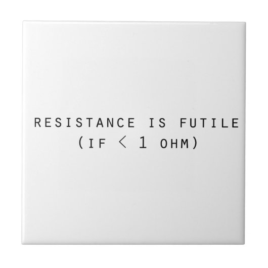 Resistentie is nutteloos tegeltje (Voorkant)