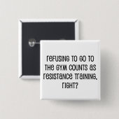 Resistentietraining Vierkante Button 5,1 Cm (Voorkant /achterkant)
