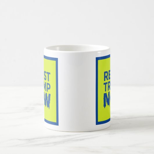 RÉSISTEZ à la tasse de logo d'ATOUT MAINTENANT (Centre)