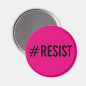 #Résistez, texte noir gras sur aimant rose chaud (Recto/Verso)