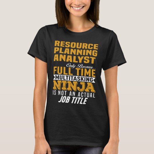 Resource Planning Analyst T-shirt (Voorkant)