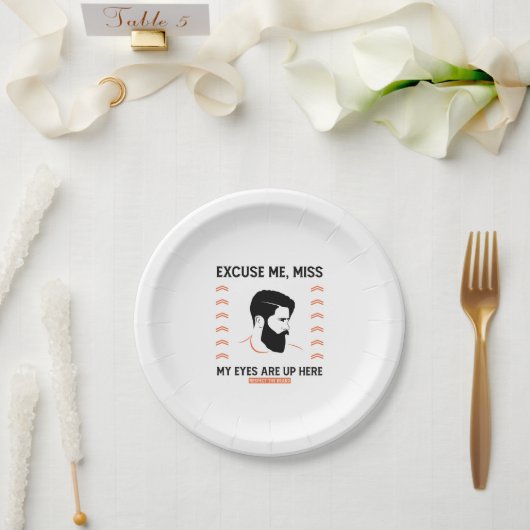 Respect Beard Pardon Miss Mijn ogen zijn hier. Papieren Bordje (Huwelijk)