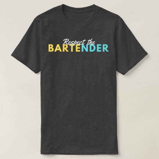 RESPECT DE BARTENDER T-SHIRT (Design voorkant)