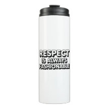 Respect is altijd in de mode