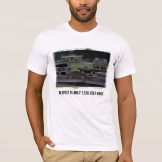 Respect is maar 1.320 meter verderop. t-shirt