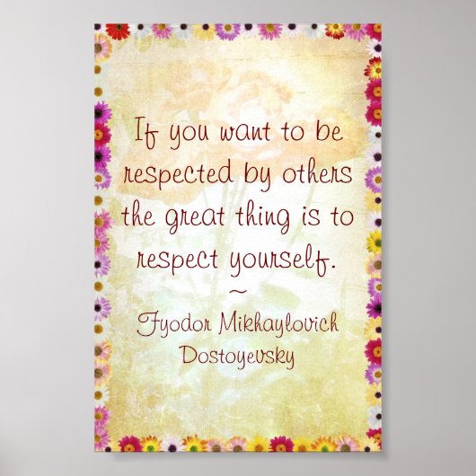Respect jezelf (Dostoyevsky Quote) Poster (Voorkant)