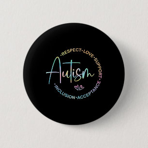 Respect Love Support Autism Awareness Maand Women Ronde Button 5,7 Cm