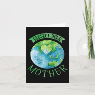 Respect moeder planeet Climate Change Cute Earth D Kaart