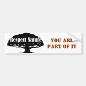 Respect Natuur, je maakt er deel van uit Bumpersticker (Voorkant)