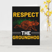 Respect The Groundhog Celebrate Groundhog Day  Kaart (Gele Bloem)