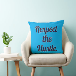 Respect the Hustle Script Design – Motivational Wo Kussen
