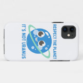 RESPECT THE PLANET, HET IS NIET URANUS grappig Case-Mate iPhone Case (Achterkant (horizontaal))