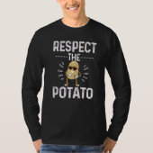 Respect The Potato Best Root Vegetable Potatoes Ve T-shirt (Voorkant)