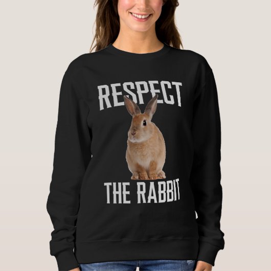 Respect The Rabbit Farm Animal For Rabbit Trui (Voorkant)