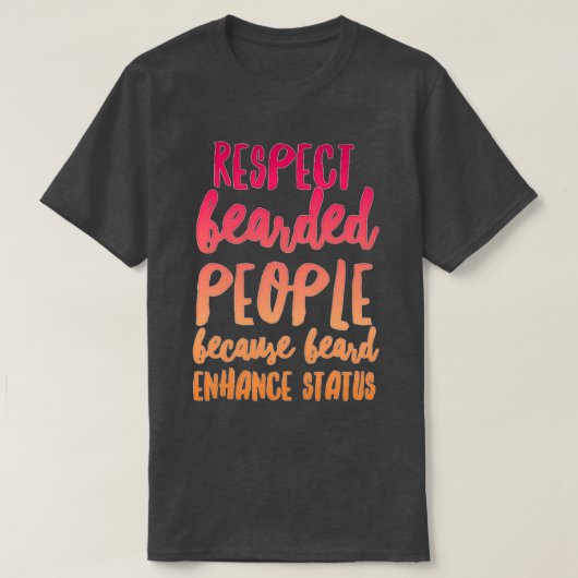 Respect voor mensen met een laag inkomen, omdat Be T-shirt (Design voorkant)