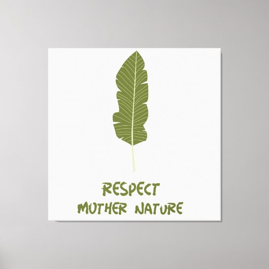 Respect voor Natuur moeder Canvas Afdruk (Voorkant)