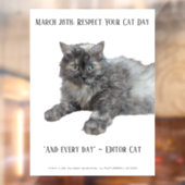 Respect Your Cat Day by RoseWrites  Raamsticker (Vel 2)