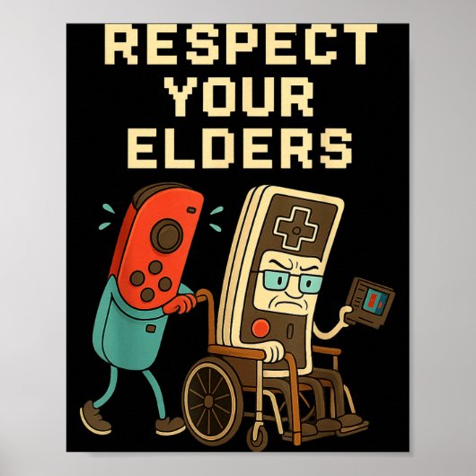 Respect Your Elders Retro Gaming Funny Gamer Contr Poster (Voorkant)