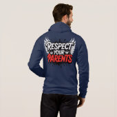 Respect Your Parents — Men’s Hoodie / Respect  (Achterkant volledig)