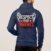 Respect Your Parents — Men’s Hoodie / Respect  (Achterkant)