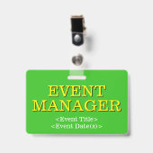 Respectabele "EVENT MANAGER" Badge (Voorzijde met clip)