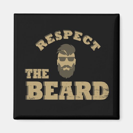 Respecteer de baard grappige bebaarde gezegden magneet (Voorkant)