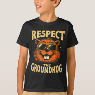 Respecteer de bosmarmot Fijne Ground-hog Day _3  T-shirt