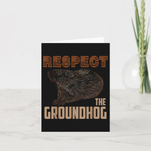 Respecteer de bosmarmot Fijne Ground Hog Day-liefh Kaart