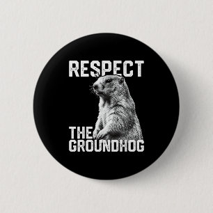 Respecteer de bosmarmot Funny Groundhog Day dier L Ronde Button 5,7 Cm