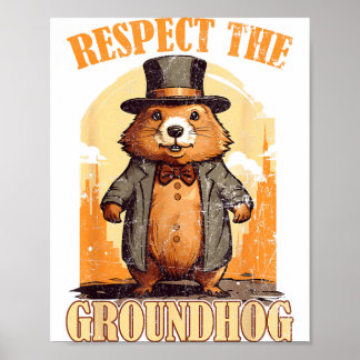 Respecteer De Bosmarmot Grappige Groundhog Dag  Poster