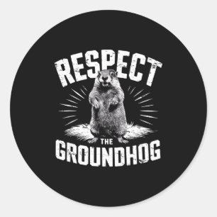 Respecteer De Bosmarmot Ground Hog Day Bosmarmot W Ronde Sticker