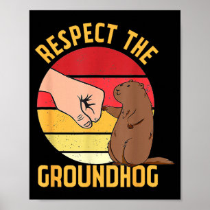 Respecteer De Bosmarmot T-shirt Funny Woodchuck Gr Poster